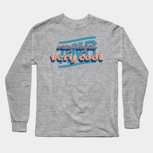 Very Legal & Very Cool - Retro 1 Long Sleeve T-Shirt by verylegalandverycool